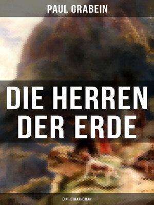 cover image of Die Herren der Erde (Ein Heimatroman)